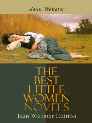 cover image of The Best Little Women Novels--Jean Webster Edition